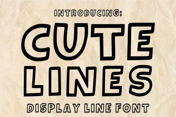 Cute Lines Font Review for Campaign Designers