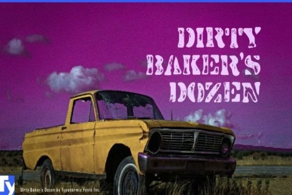 Dirty Baker s Dozen: A Rugged Headline Typeface for Bold Branding