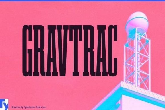 Gravtrac: The Slab Serif Typeface That Makes Campaign Headlines Unmissable