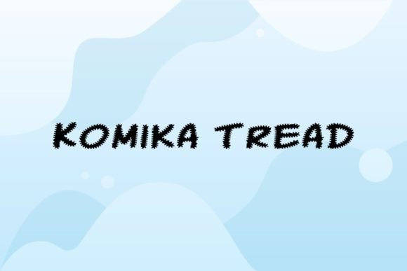 Komika Tread: The Playful Typeface That Elevates Campaign Visuals